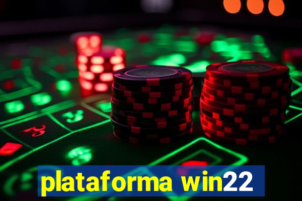 plataforma win22